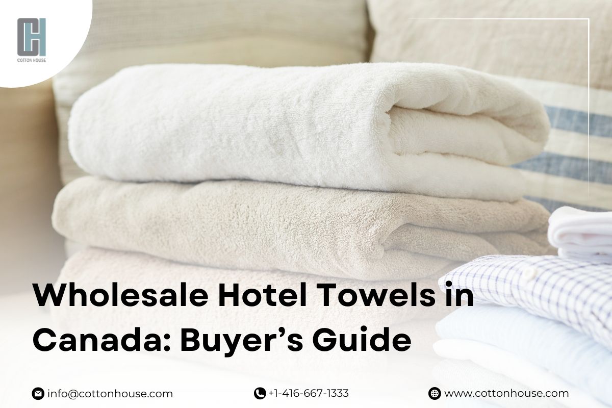 Wholesale Hotel Towels in Canada Buyer’s Guide